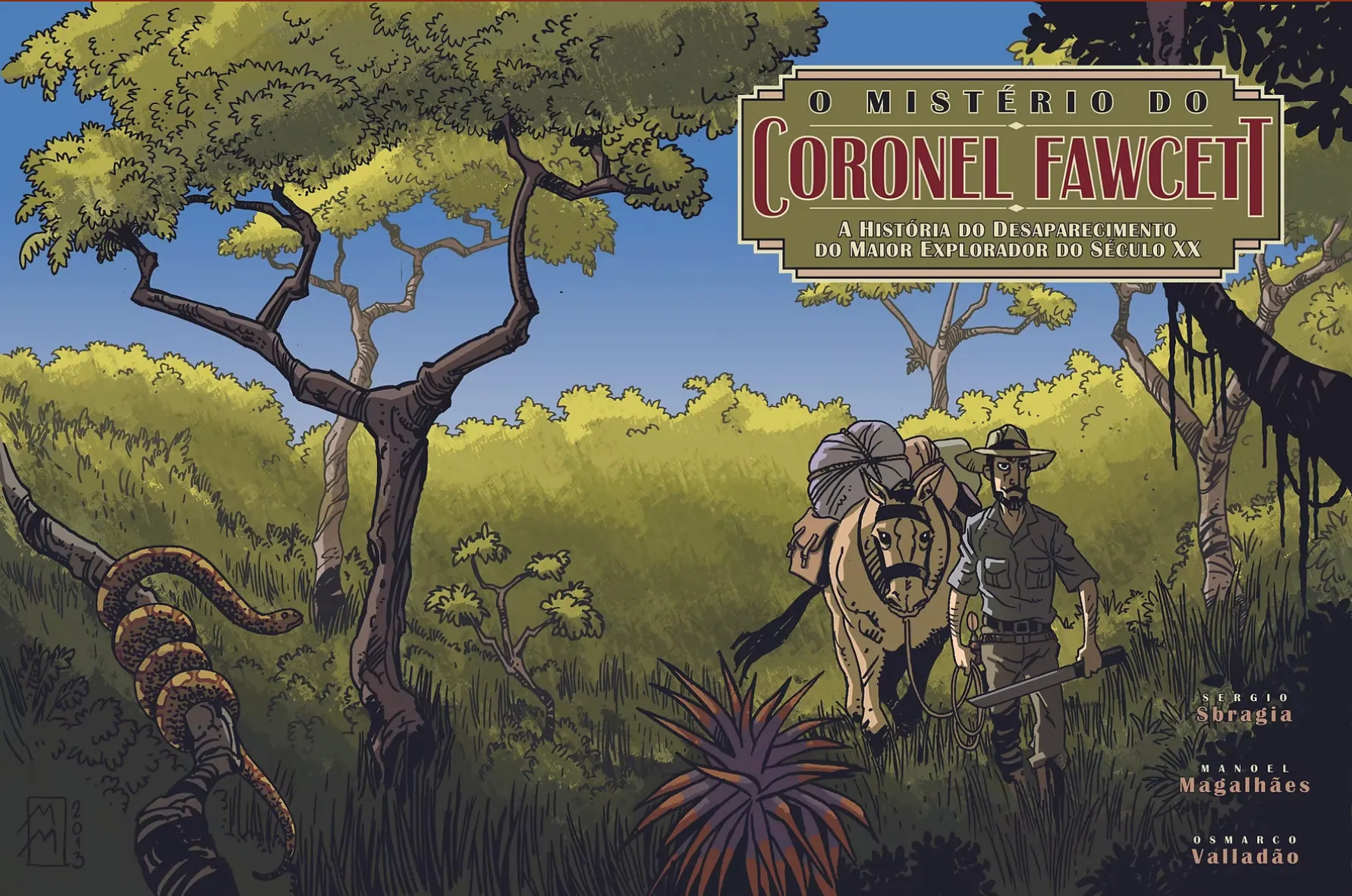 Capa de O Mistério do Coronel Fawcett: o explorador conduz uma mula carregada pelo cerrado, com uma cobra enrolada em um tronco em primeiro plano